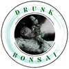Drunk Bonsai