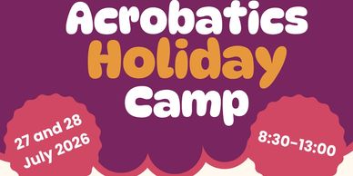 Acrobatics Holiday Camp announcement for July 27-28, 2026.