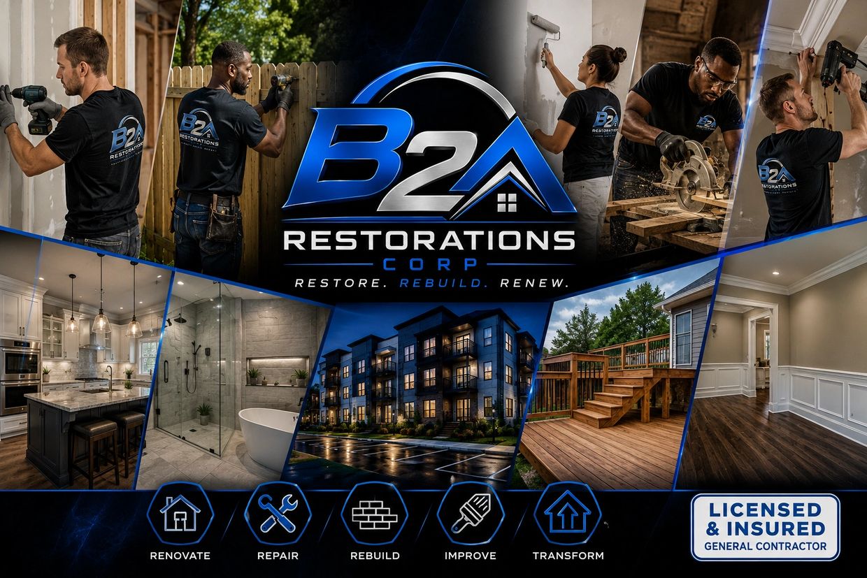B2A Restorations performing various home improvement tasks.