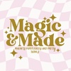 Magic and Made