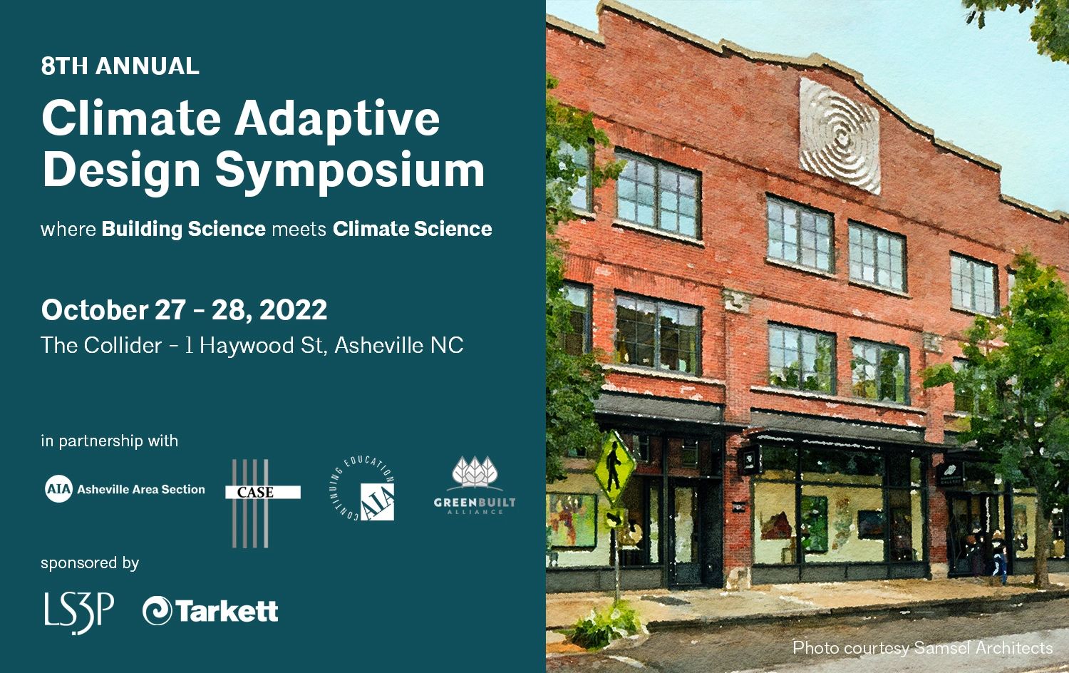 8TH ANNUAL CLIMATE ADAPTIVE DESIGN SYMPOSIUM OCTOBER 27-28, 2022