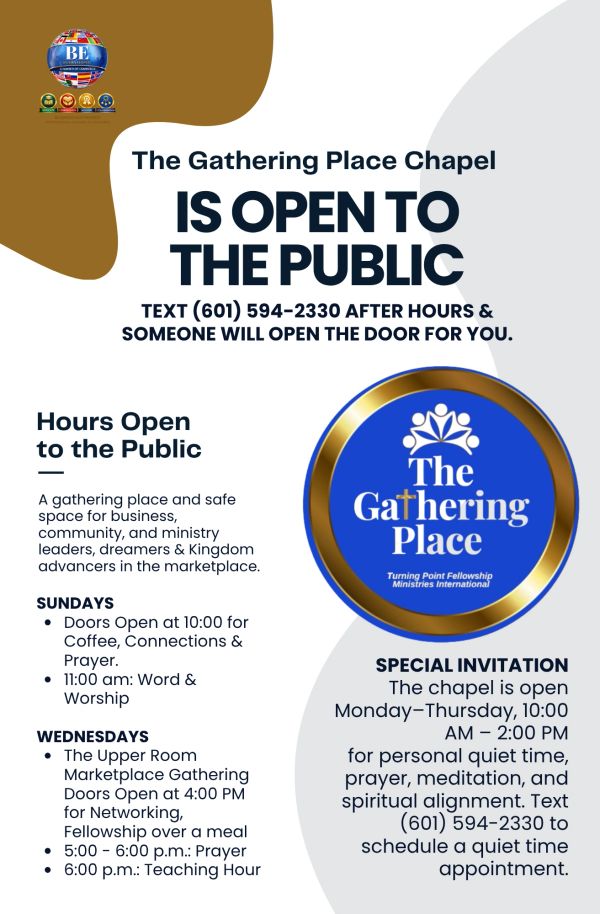 The Gathering Place Chapel is open to the public with specific hours for worship and spiritual activities.