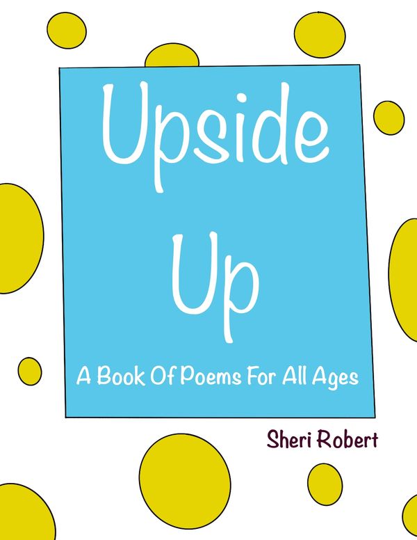 Book cover titled 'Upside Up' by Sheri Robert.