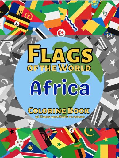 world flags and maps africa coloring books for kids