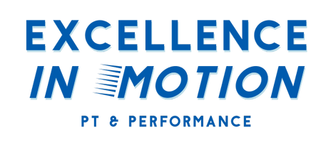 Excellence in Motion 
PT and Performance