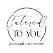 CATERED TO YOU