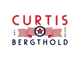 Curtis Bergthold for Mayor