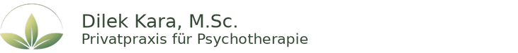 Privatpraxis für Psychotherapie Dilek Kara, M.Sc.