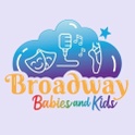 Broadway Babies & Kids