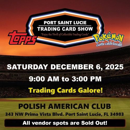 Port Saint Lucie Card Show Treasure Coast MidFlorida 