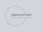 Papa and Sam Review