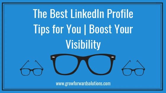 Creative Ideas For Your Linkedin Profile Boost Your Visibility
