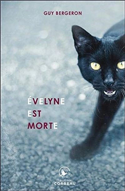 Book cover with a black cat and the title "Évelyne est morte."