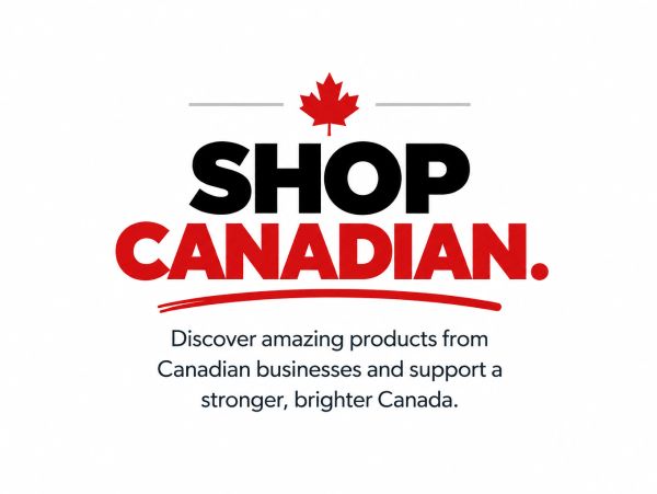 Shop Canadian: Support local businesses for a brighter Canada.