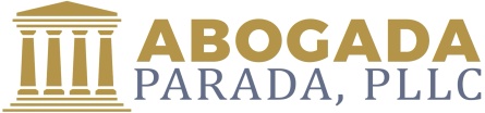 Abogada Parada, PLLC
Immigration & Personal Injury
