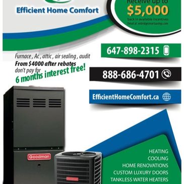 Furnace, Air conditioner, attic insulation to r60, air sealing, enbridge audit, $2200 In rebates 