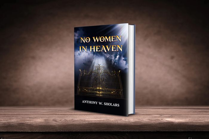 Book titled 'No Women in Heaven' by Anthony W. Sholars on a wooden surface.