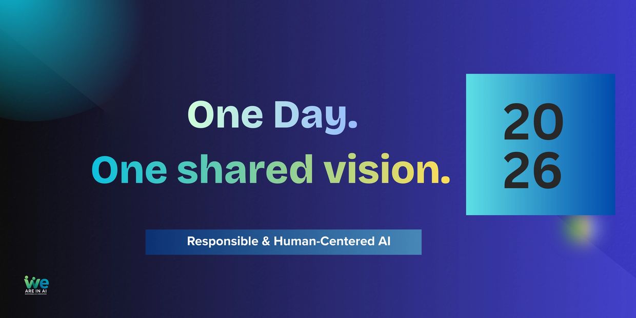 One day, one shared vision for responsible, human-centered AI by 2026.