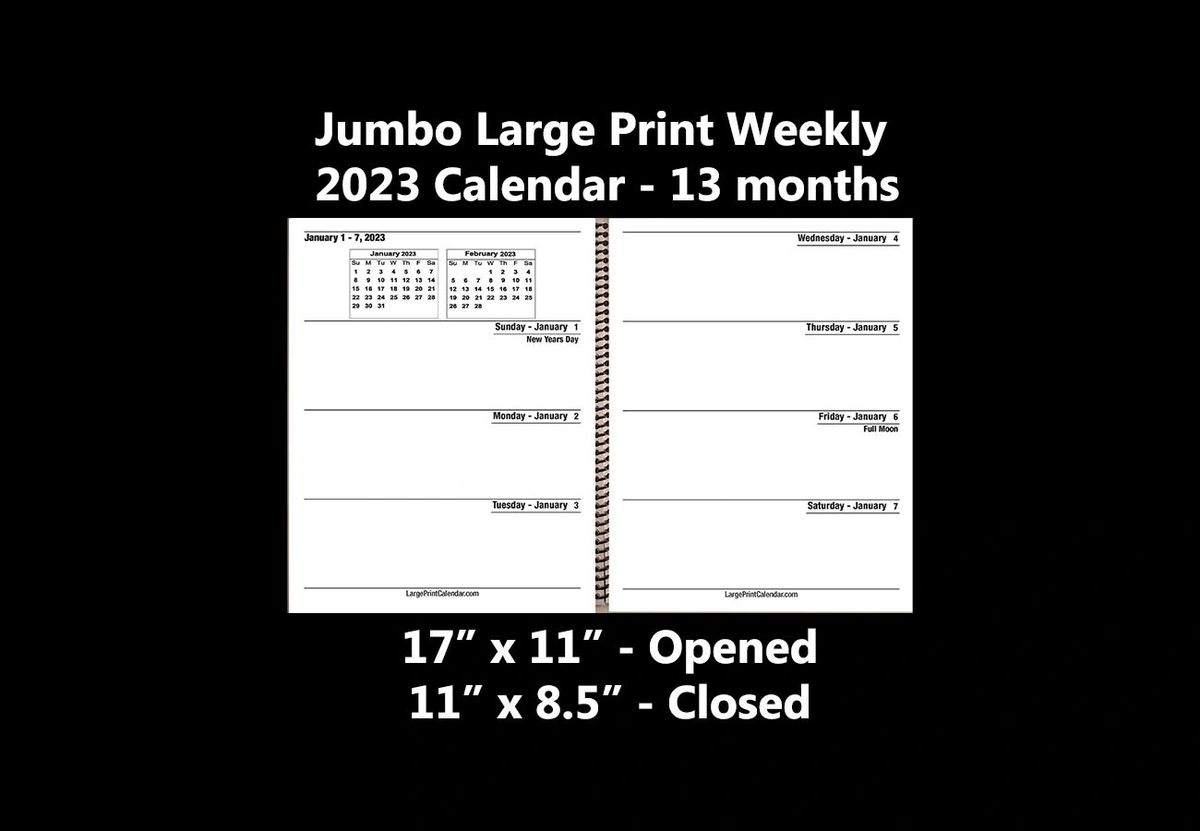 Jumbo Large Print Weekly - Heavy Weight - Calendar 2023 13-months, 17