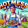 Hot Mess on Plate