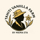 Tahiti Vanilla Farm by Mama Eta