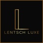 Lentsch Luxe