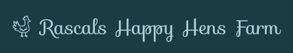 Rascal's Happy Hens Farm