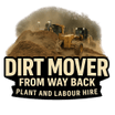 DIRT MOVER FROM WAYBACK PLANT AND LABOUR HIRE PTY LTD 