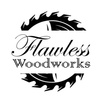 Flawless Woodworks