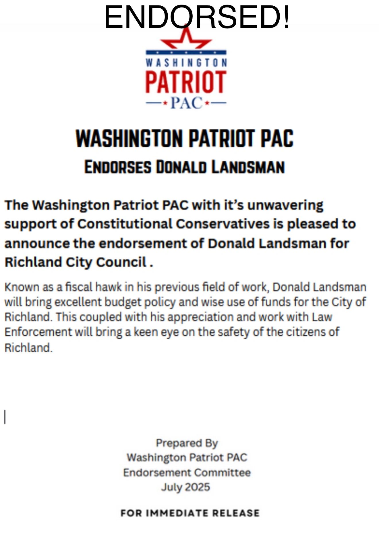 I’m honored to have the endorsement of the Washington Patriot PAC, a board committed to protecting i