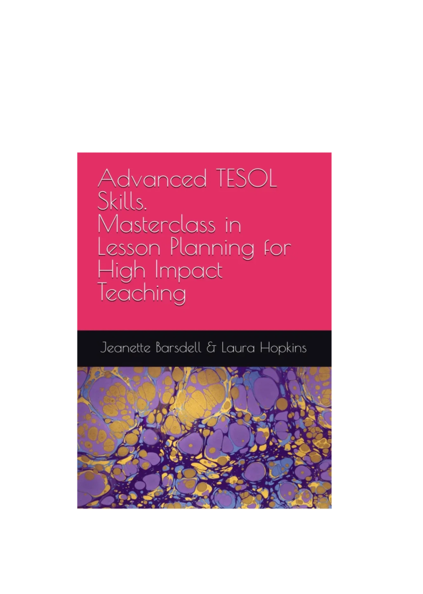 Advanced TESOL Skills: Masterclass in Lesson Planning for High Impact ...