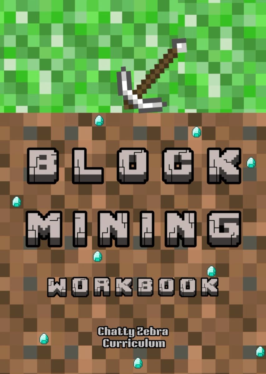 Block Mining Workbook - For Fans of Minecraft