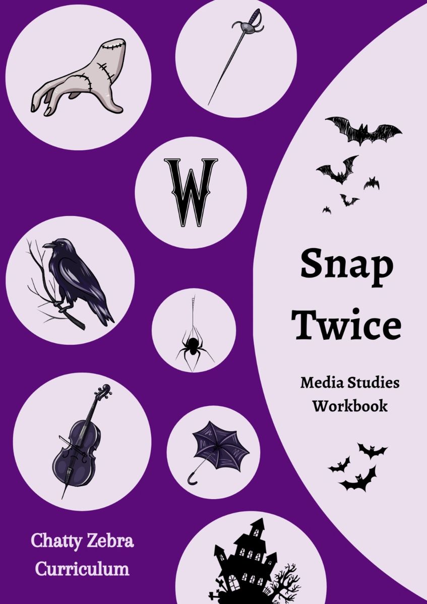 Snap Twice - Wednesday Media Studies Workbook