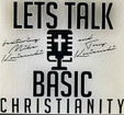 Let's Talk Basic Christianity Podcast