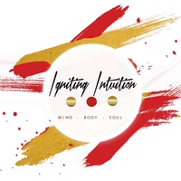 Igniting Intuition: Mind, Body, Soul LLC