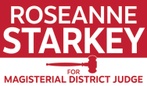 Roseanne Starkey for Magisterial District Judge