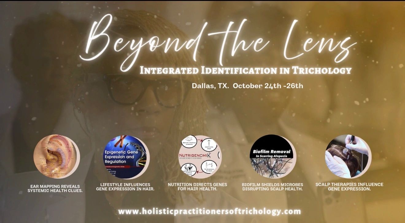 Event poster for Beyond the Lens: Integrated Identification in Trichology in Dallas, TX.