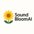 Sound Bloom AI