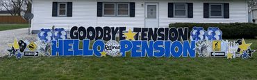 Retirement yard sign in Greenwood Indiana.