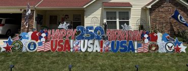 Yard sign celebrating 250 years of America.