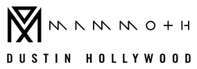 DUSTIN HOLLYWOOD + MAMMOTH FILMS