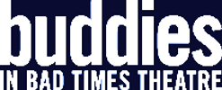 Logo of Buddies in Bad Times Theatre with bold white text.