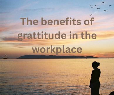The benefits of gratitude 