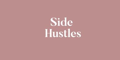 Side hustles 