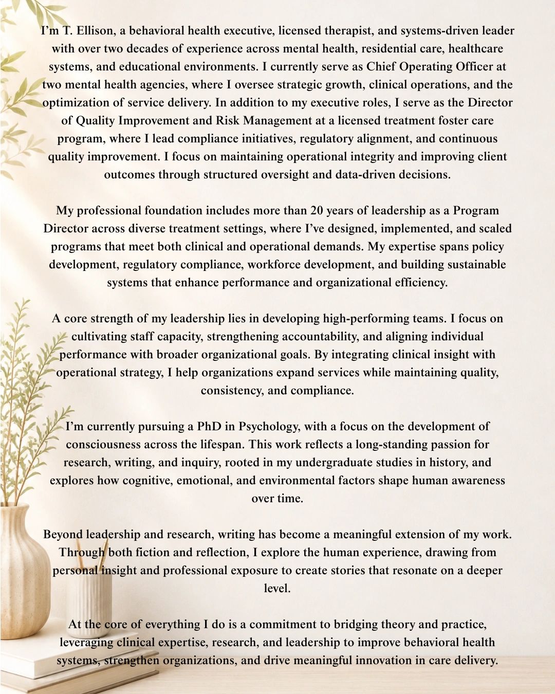 Detailed professional bio of T. Ellison, a behavioral health executive and licensed therapist with over 20 years of leadership experience.