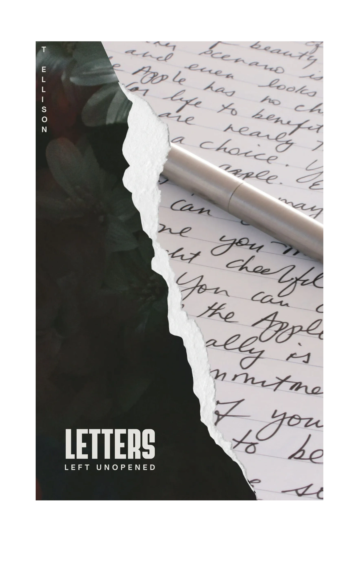 Book cover for "Letters Left Unopened" by T. Ellison with torn paper and handwritten letter.