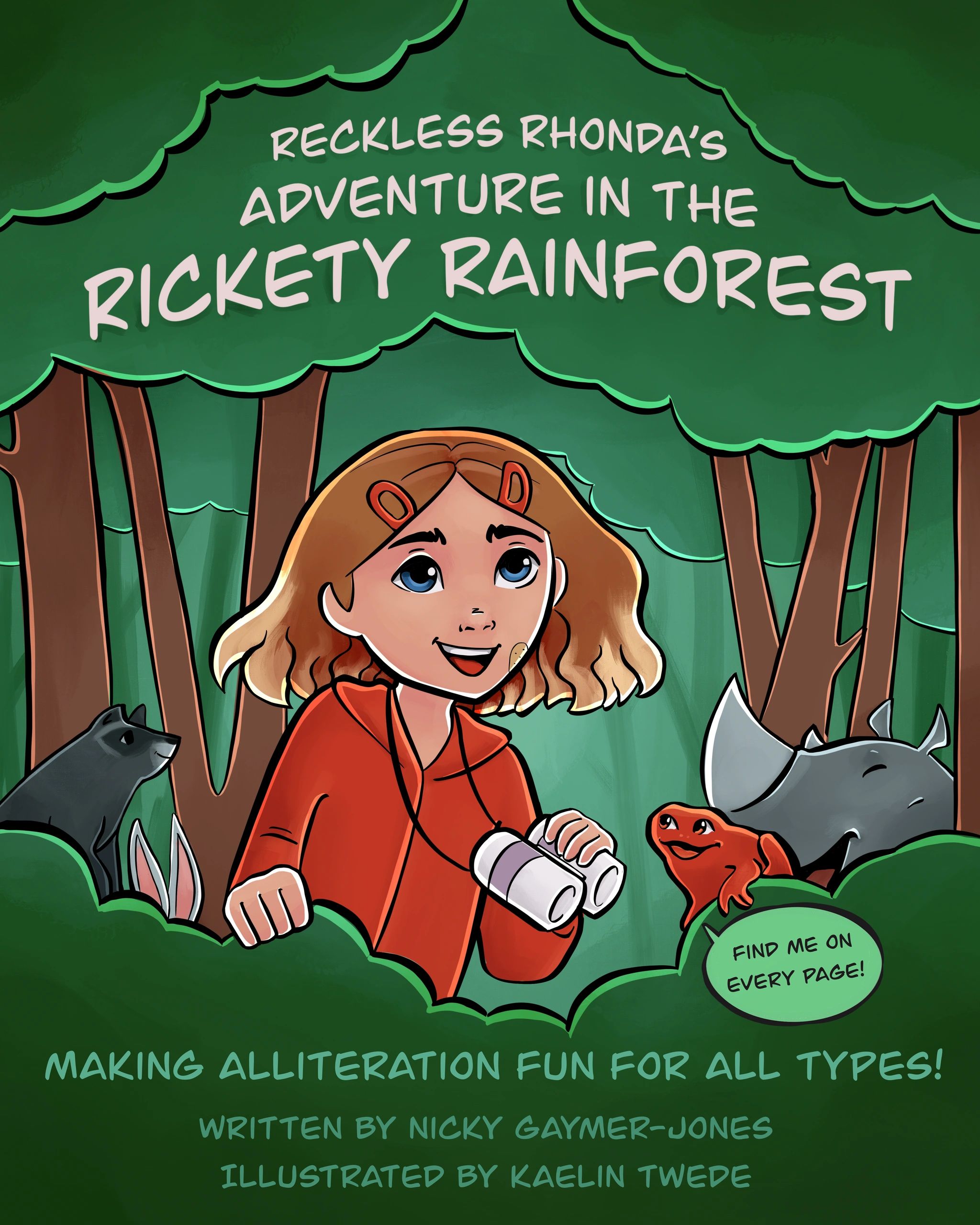 RECKLESS RHONDA'S ADVENTURE IN THE RICKETY RAINFOREST COVER

children's books with alliteration