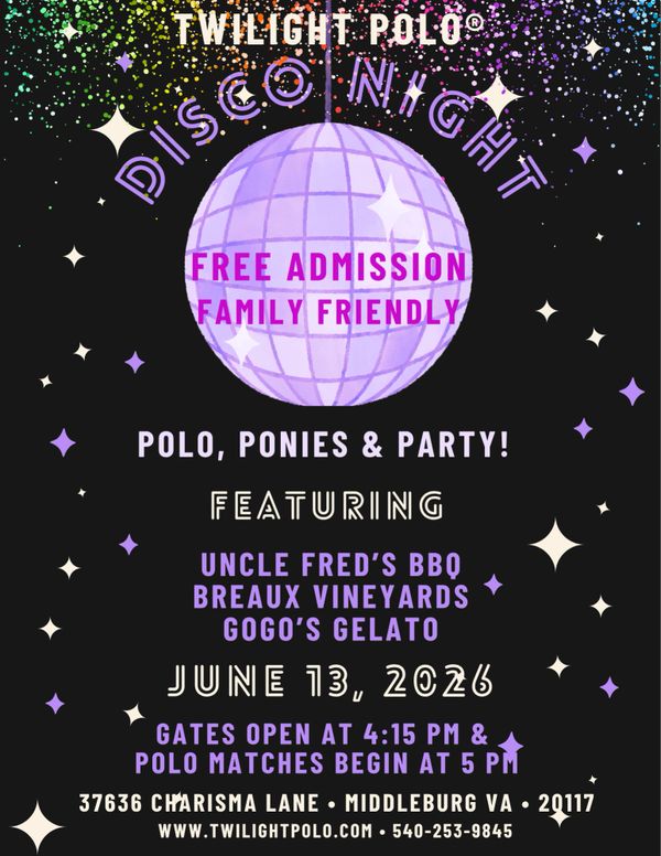 Twilight Polo Disco Night with free admission, family-friendly fun, and polo matches on June 13, 2026.
