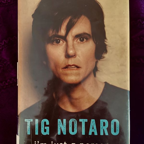 If I'm going to have a celebrity crush on anyone, it's going to be Tig Notaro.
I have followed Tig N