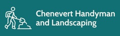 Chenevert Handyman and Landscaping